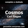 Cosmos - Carl Sagan - Completo e dublado