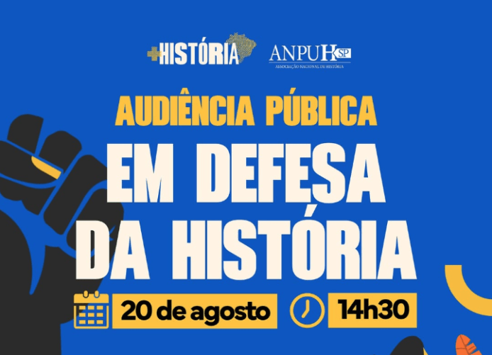 Audiência Pública em defesa da História - ANPUH-SP